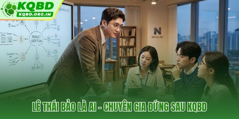 Lê Thái Bảo CEO và Tổng Biên Tập dẫn dắt 40 chuyên gia thể thao tại KQBD