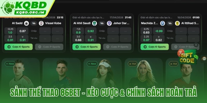 86bet sảnh thể thao odds cạnh tranh và cashback hàng tuần